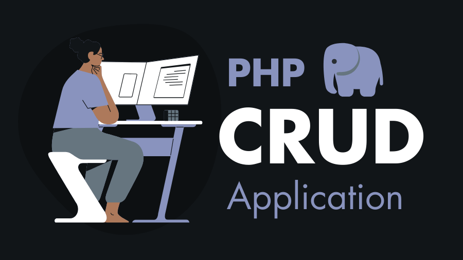 PHP CRUD Application Project Tutorial